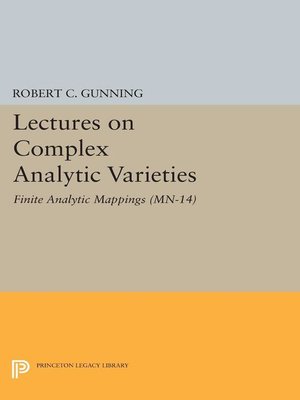 cover image of Lectures on Complex Analytic Varieties (MN-14), Volume 14